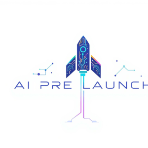 AI PRE-LAUNCH